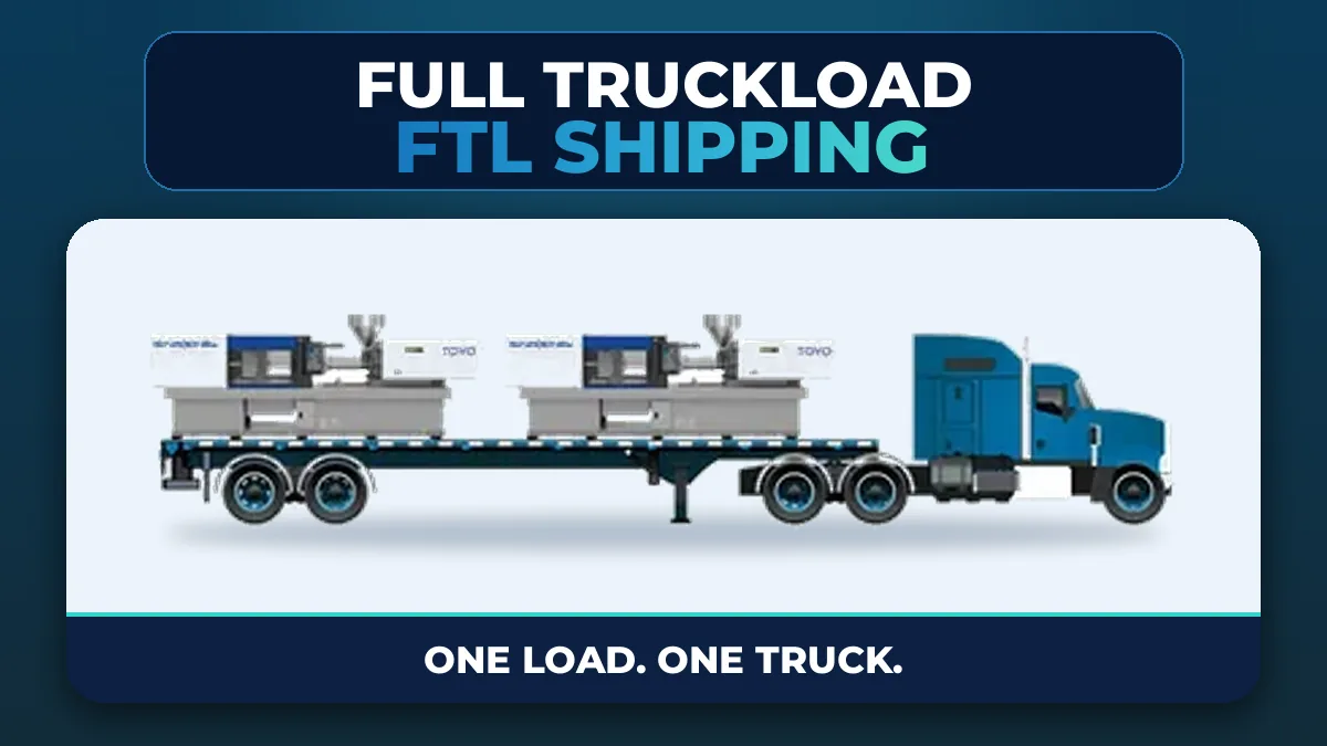 FTL Shipping menu card: flatbed truck hauling two injection molding machines